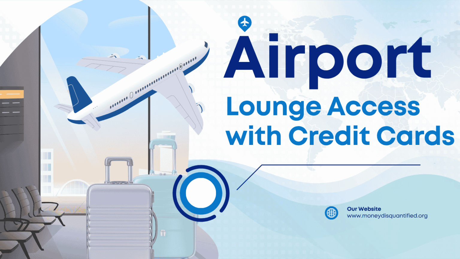 Airport Lounge Access with Credit Cards: Your Gateway to Travel Luxury in 2025