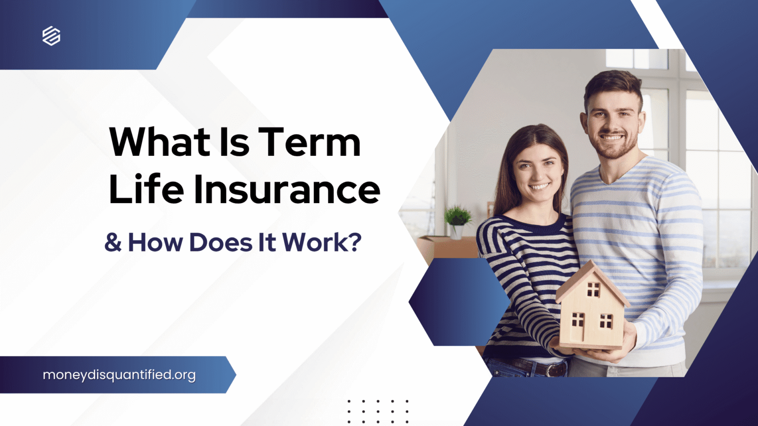 What Is Term Life Insurance and How Does It Work?