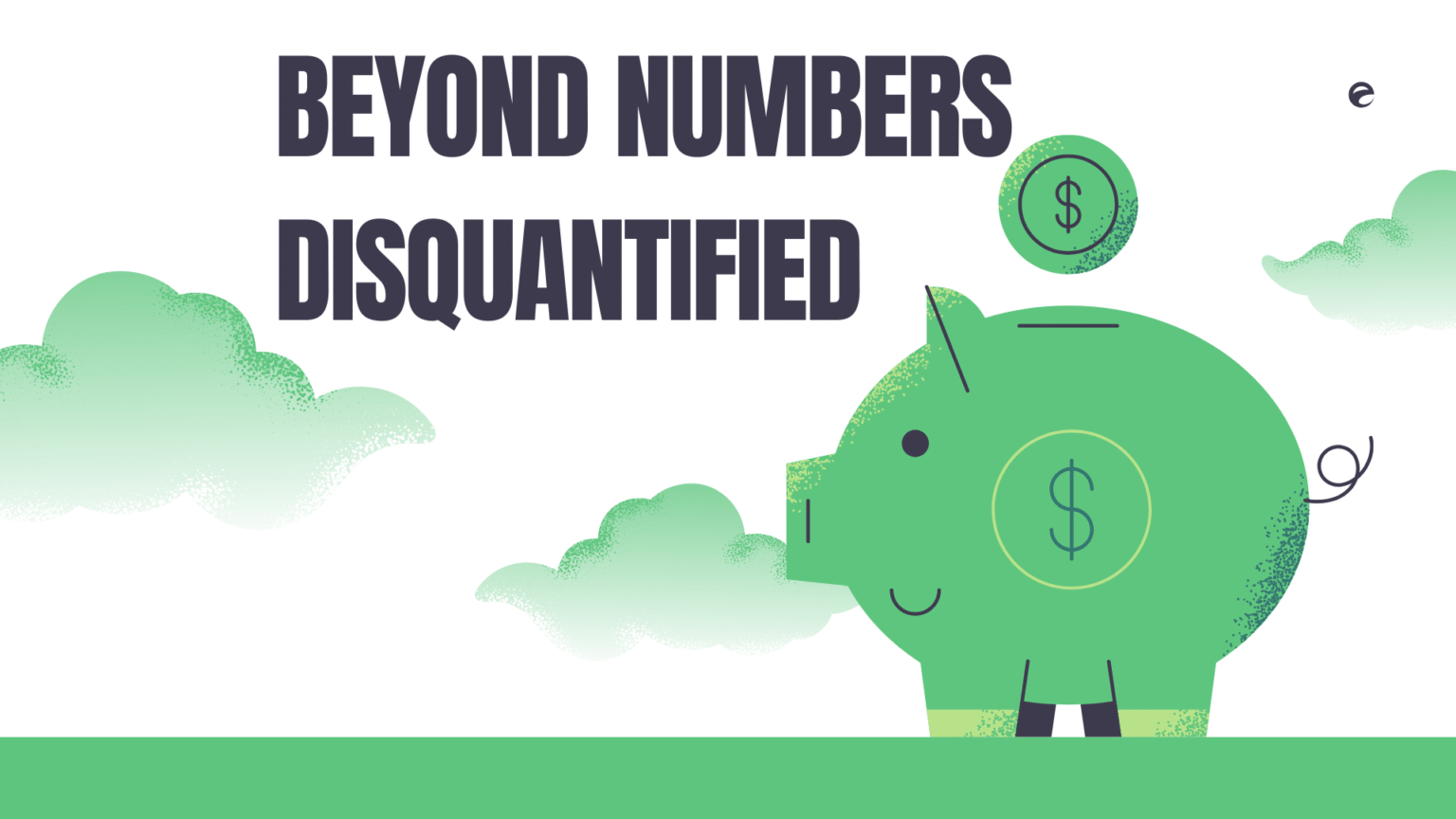 Beyond Numbers Disquantified