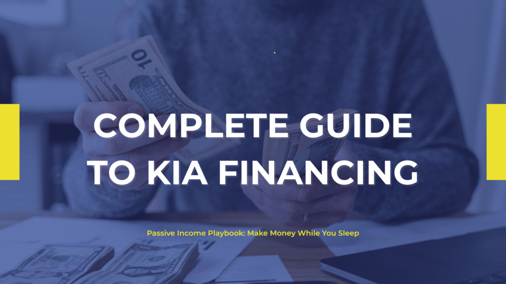 Complete Guide to Kia Financing in 2025: Everything You Need to Know