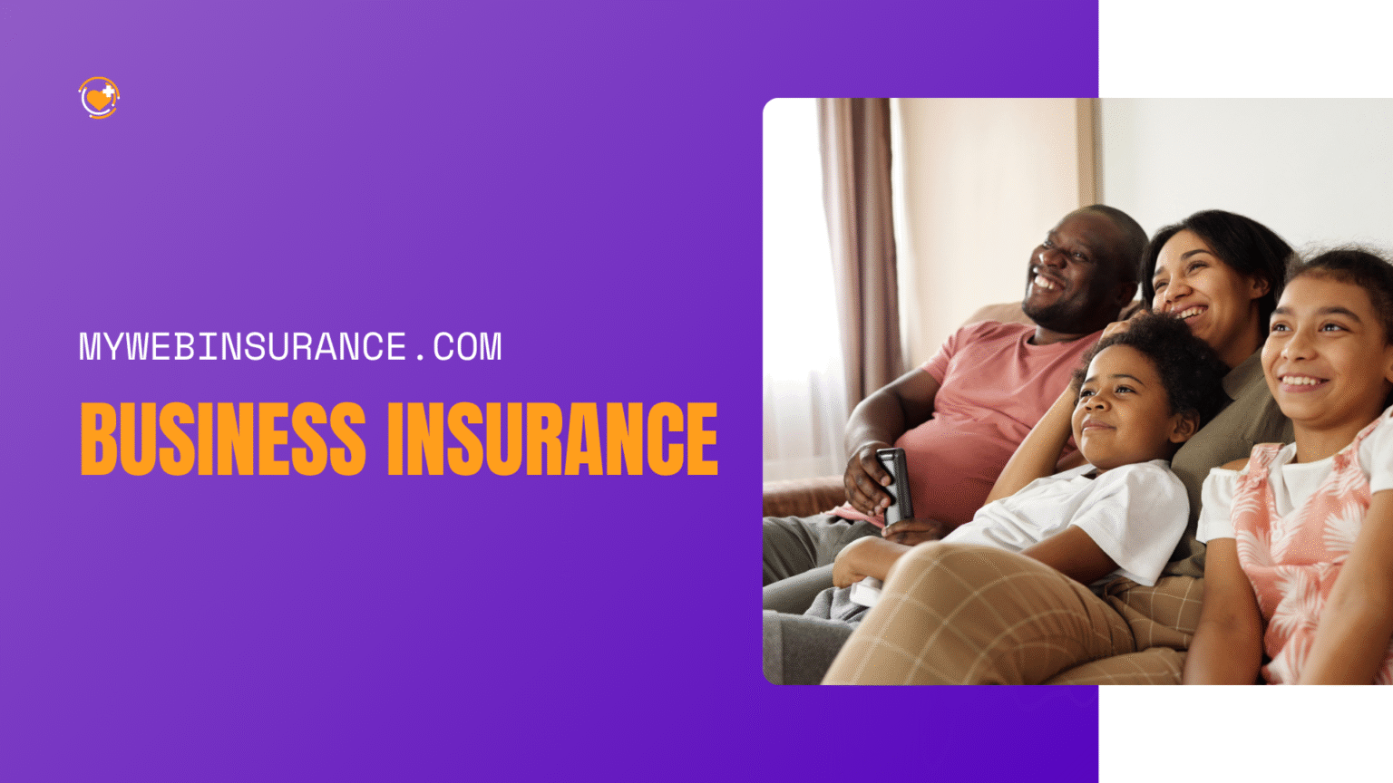 A Complete Guide to MyWebInsurance.com Business Insurance: Protection Made Simple