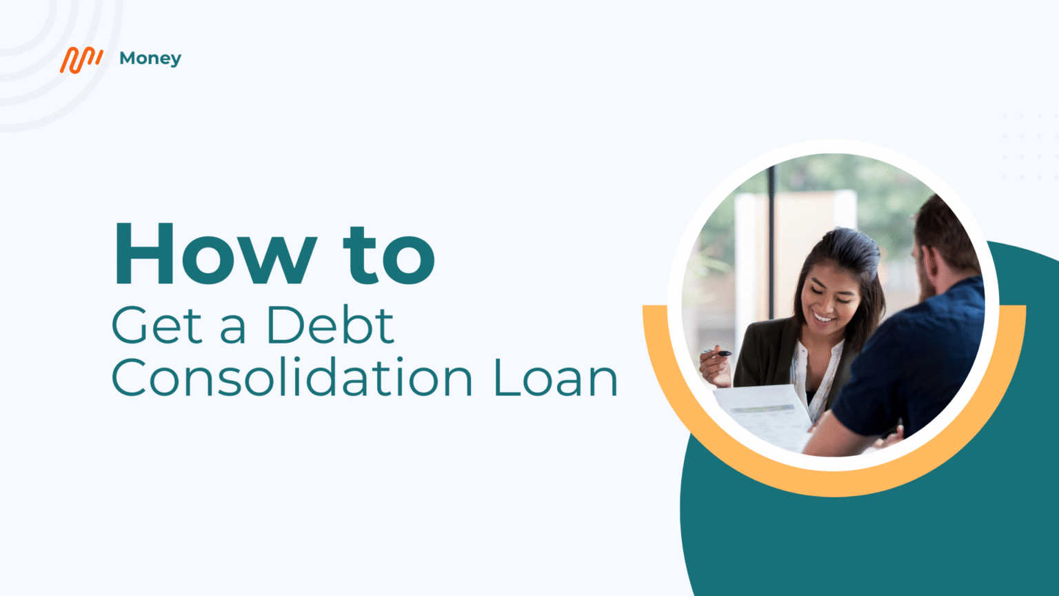 How to Get a Debt Consolidation Loan: A Step-by-Step Guide