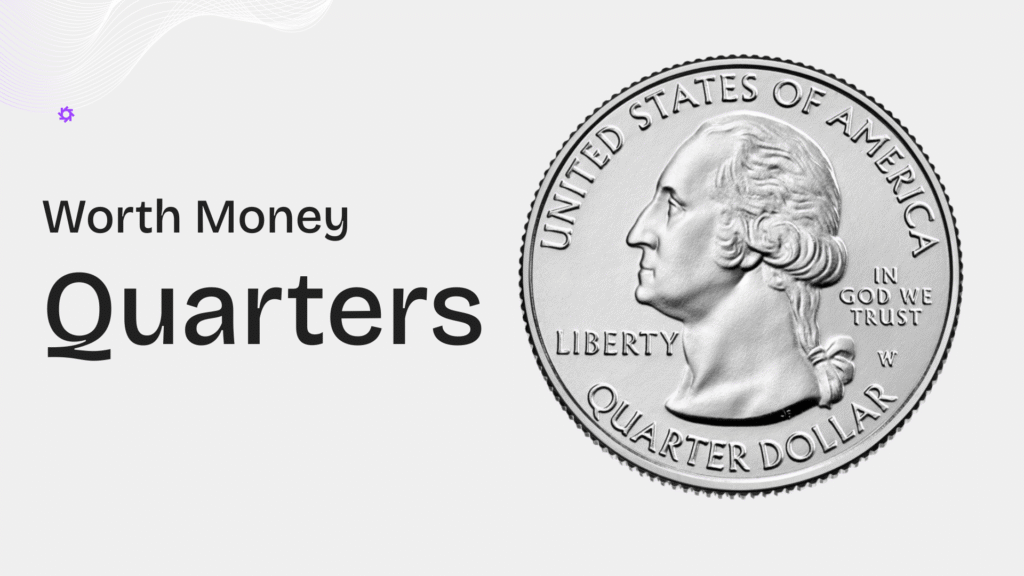 Rare 2022 Quarters Worth Money: Value, Errors & History Worth Money