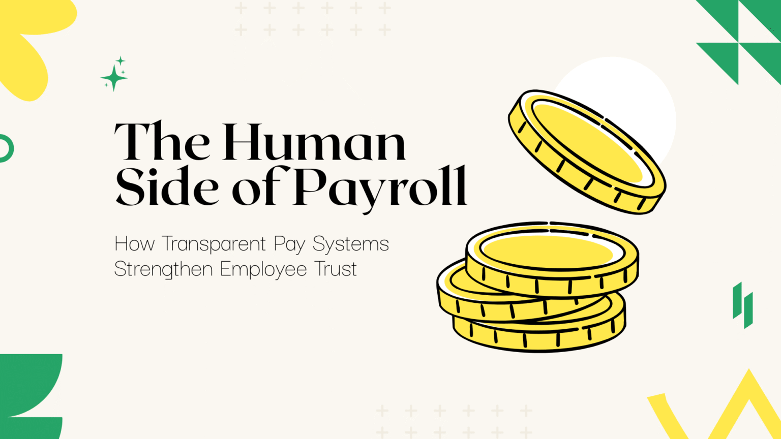 The Human Side of Payroll: How Transparent Pay Systems Strengthen Employee Trust
